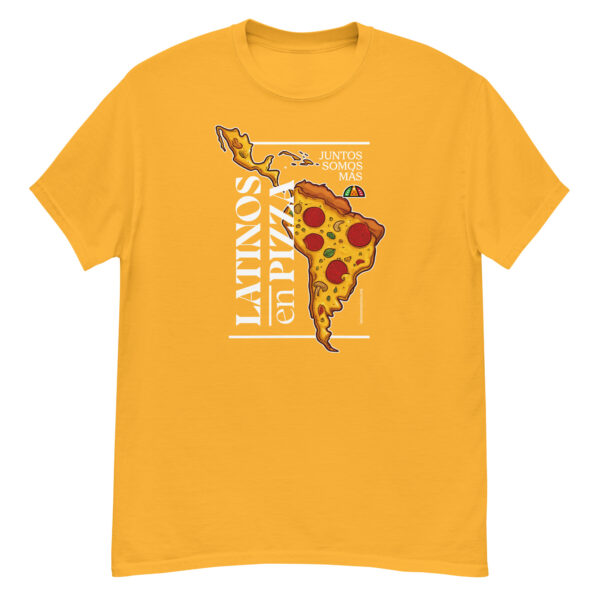 LATINOS EN PIZZA - Camiseta clásica unisex