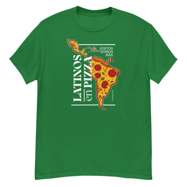 LATINOS EN PIZZA - Camiseta clásica unisex